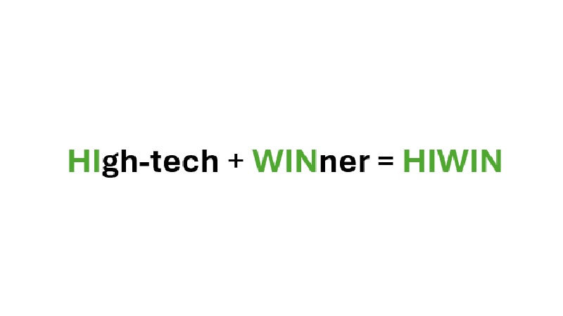 "HIgh-tech" + "WINner" = "HIWIN"